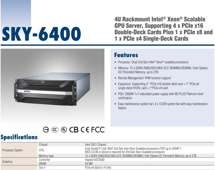 研華SKY-6400 4U 機架式 Intel Xeon? Scalable GPU 服務(wù)器, 支持4個PCIex16雙層卡片,1 個 PCIex8 單層 FH/HL 卡片, 和 1 個PCIex4 卡片