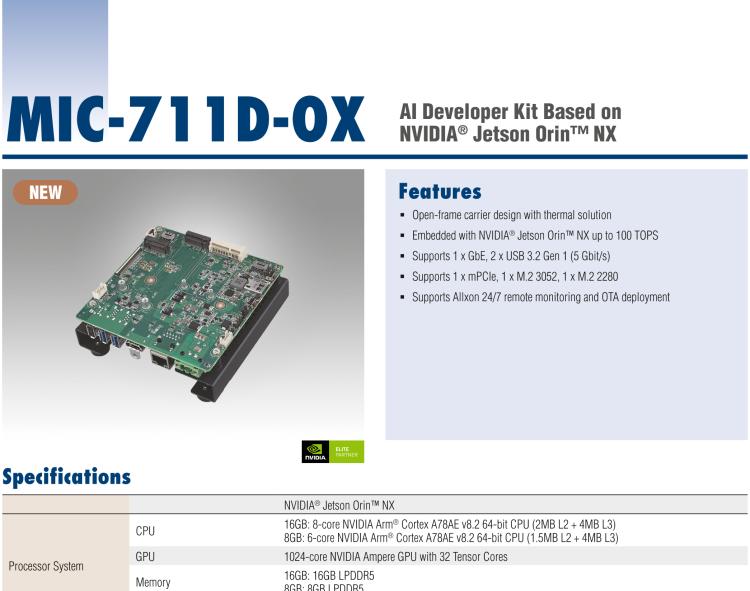 研華MIC-711D-OX MIC-711D-OX 是一款基于英偉達Jetson Orin NX 的 AI 開發(fā)套件，含有多個 I/O 接口，使客戶可以靈活開發(fā)新項目。