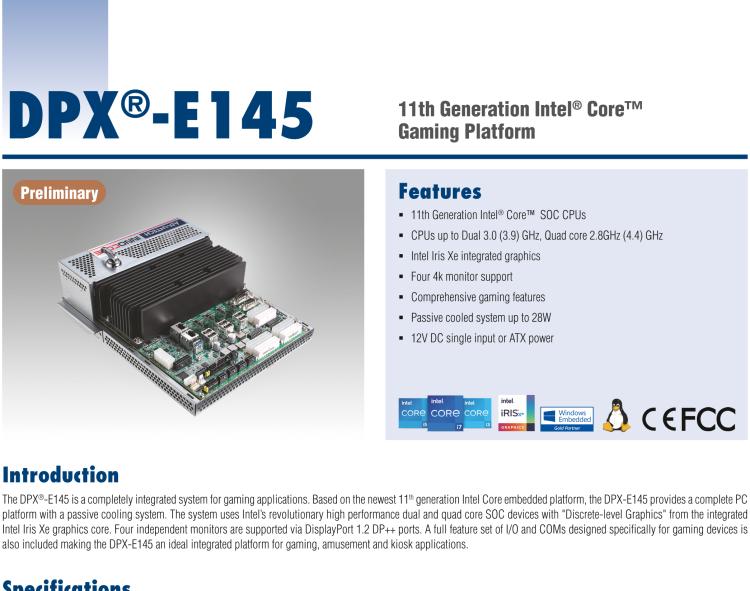 研華DPX-E145 The DPX?-E145 is a completely integrated system based on the 11th generation Intel Core embedded platform for gaming applications.