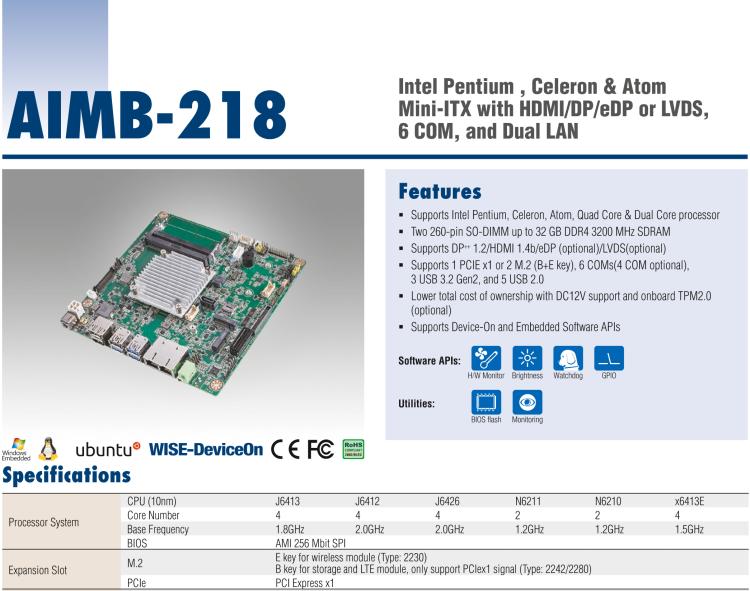 研華AIMB-218 板載Intel? 第8代 奔騰/賽揚(yáng)/凌動(dòng)系列處理器。支持獨(dú)立三顯，超薄緊湊，無(wú)風(fēng)扇設(shè)計(jì)，支持寬溫。