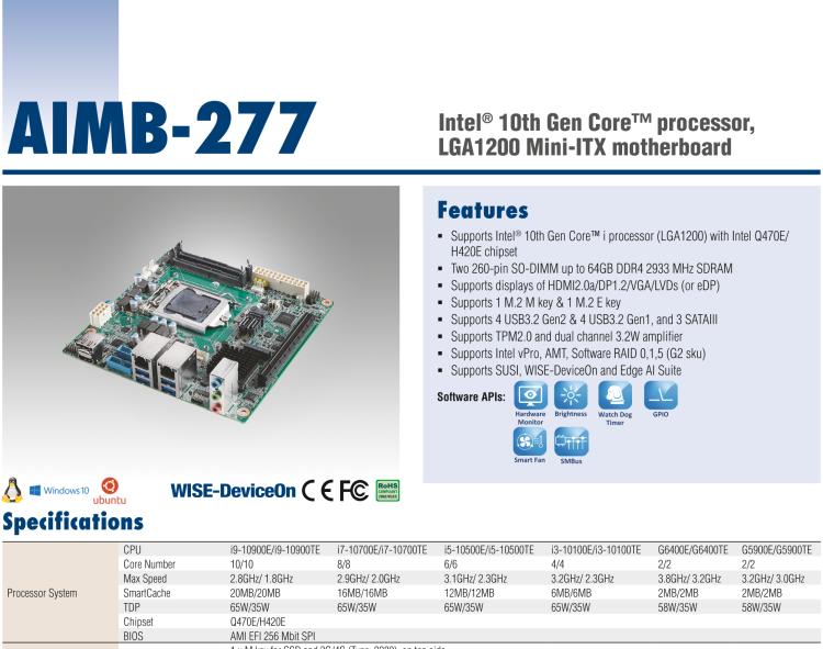 研華AIMB-277 適配Intel? 第10代 Core? i 系列處理器，搭載Q470E芯片組。性能強(qiáng)勁，適用于高端應(yīng)用領(lǐng)域。