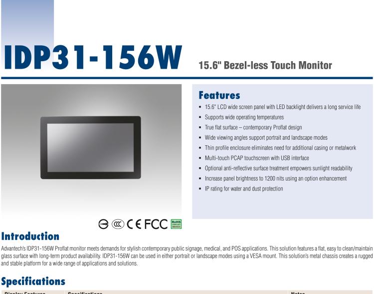 研華IDP31-156W 15.6英寸100％工業(yè)級純平觸摸顯示器。超薄外形，圓滑的光角和堅固的玻璃面板，完全具有現(xiàn)代感。