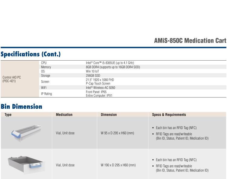 研華AMiS-850C AMiS-850C with medication dispensing cabinet is for mobile distribution and point-of-care applications.